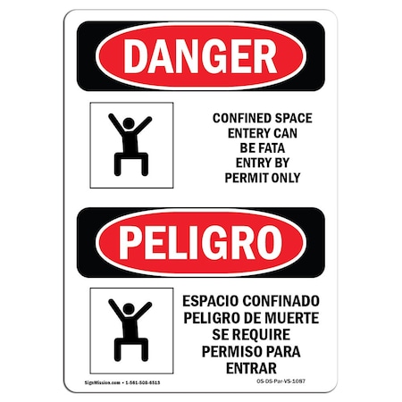 OSHA Danger, Confined Space Entry Can Be Fatal Bilingual, 24in X 18in Rigid Plastic